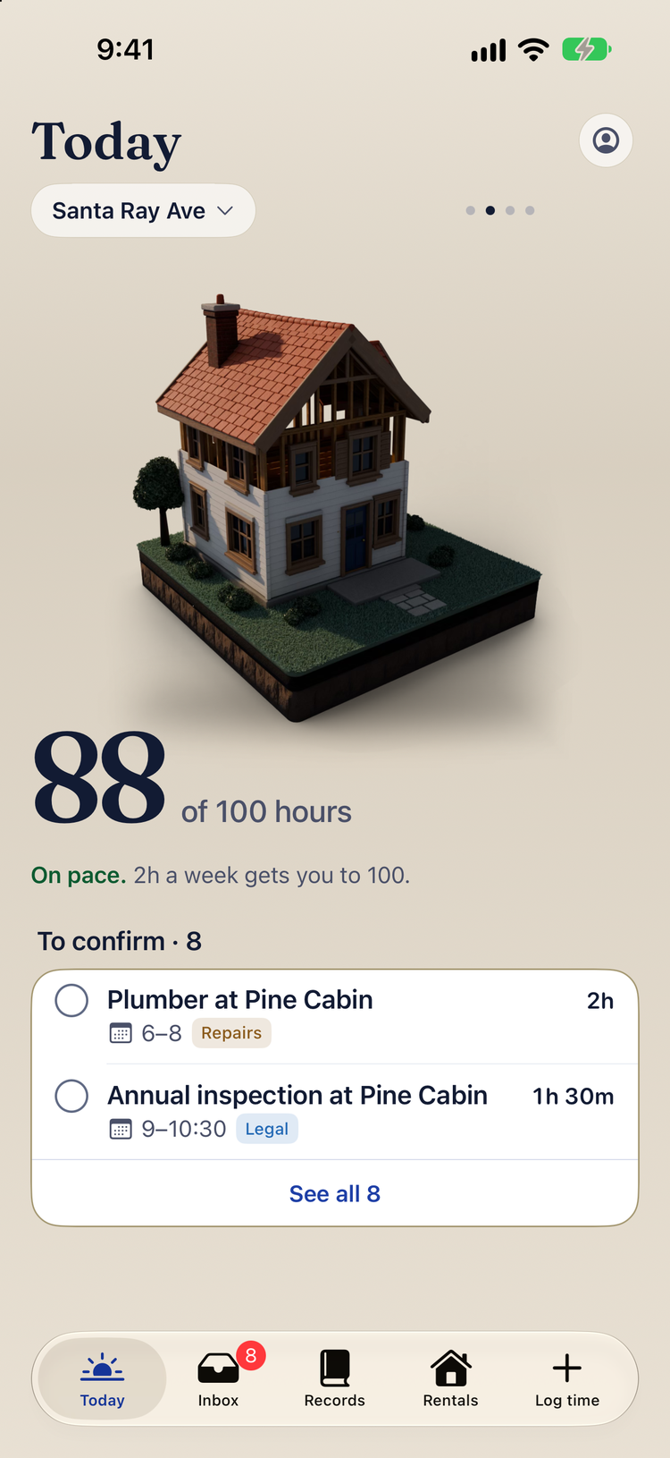 Dormer Today screen showing 88 of 100 hours, a house that builds as hours are logged, and rental work waiting to confirm.